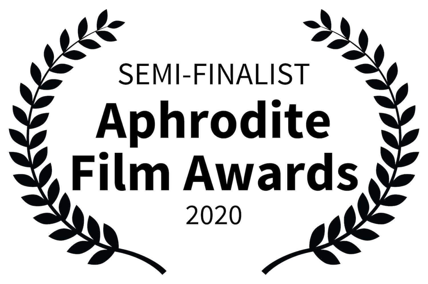 Semi Finalist Aphrodite Film Awards